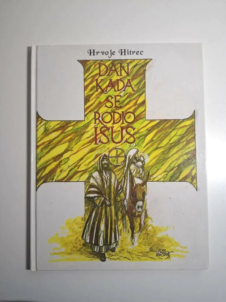 Dan kada se rodio Isus - Hrvoje Hitrec (Biblioteka Hrvatska slikovnica)
