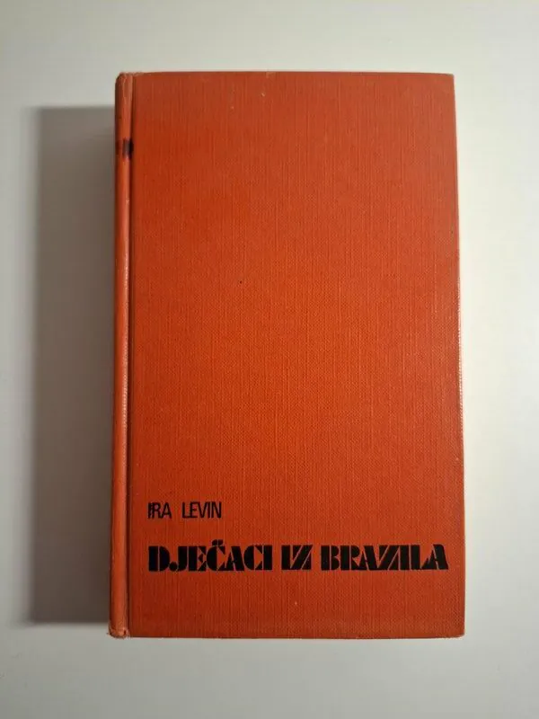 Dječaci iz Brazila - Ira Levin