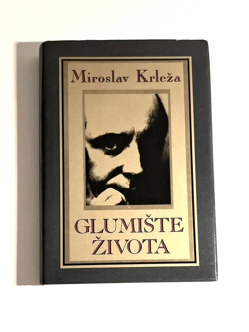 Glumište života - Miroslav Krleža