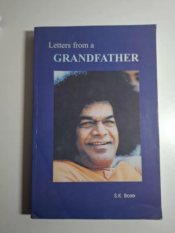 Letters from a Grandfather - S.K. Bose (Sai Baba)