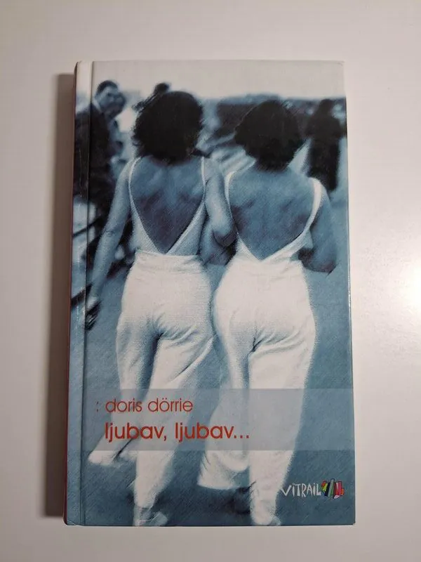Ljubav, ljubav - Doris Dőrrie