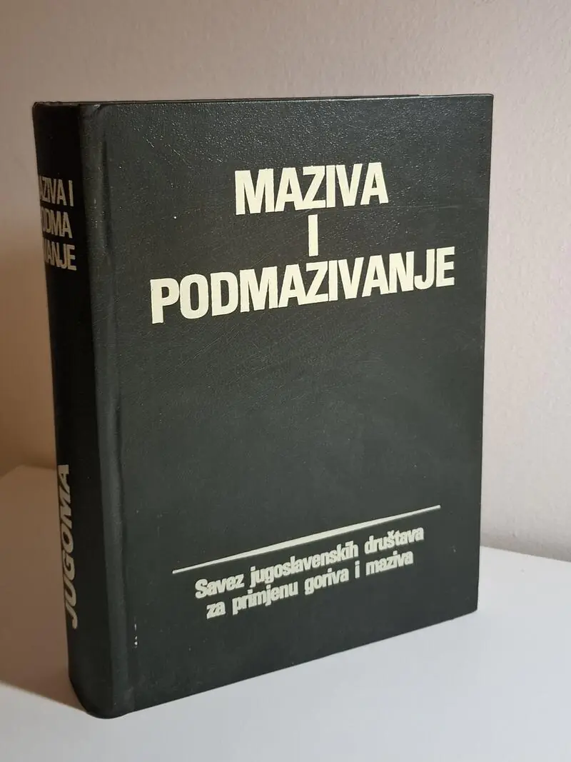 Maziva i podmazivanje , izdanje JUGOMA Savez jugoslavenskih društava za primjenu goriva i maziva