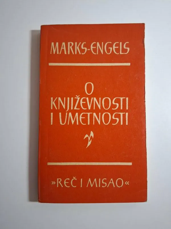 O književnosti i umetnosti izbor Karl Marx, Friedrich Engels - Biblioteka Reč i misao