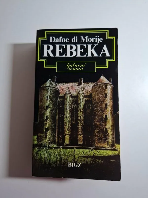 Rebeka Dafne di Morije (Rebecca - Daphne du Maurier)