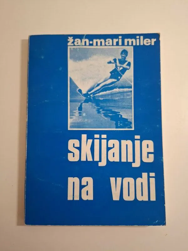 Skijanje na vodi Žan-Mari Miler (Jean-Marie Muller), prvak svijeta