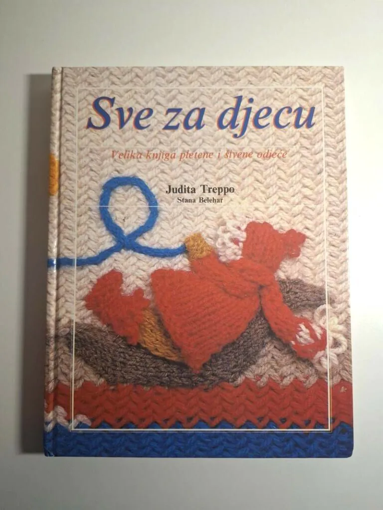 Sve za djecu - Judita Treppo Velika knjiga pletene i šivene odjeće
