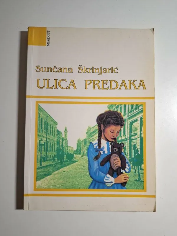 Ulica predaka - Sunčana Škrinjarić