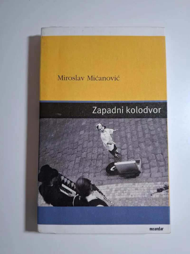 Zapadni kolodvor - Miroslav Mićanović , zbirka priča 