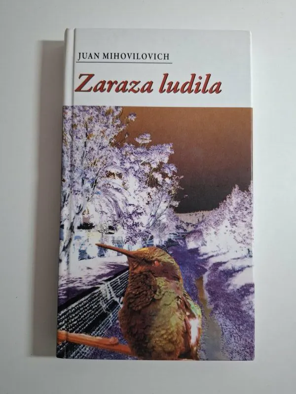 Zaraza ludila - Juan Mihovilovich