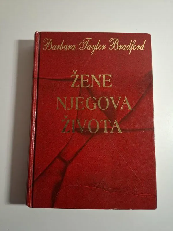 Žene njegova života - Barbara Taylor Bradford