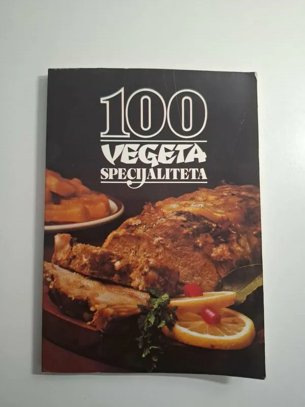 100 Vegeta specijaliteta - Ivanka Biluš (prir.)