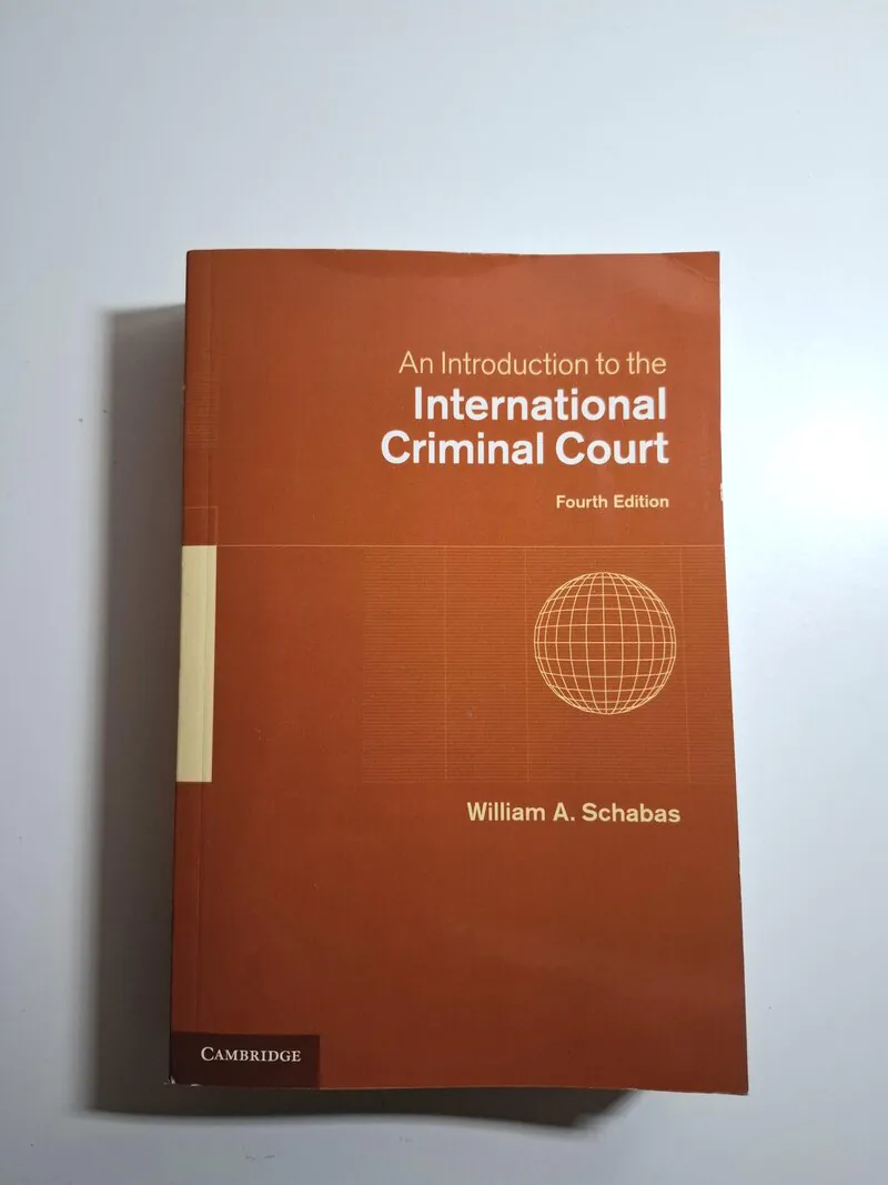 An Introduction to the International Criminal Court - William Schabas