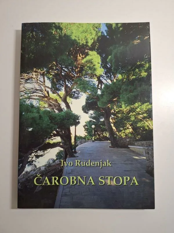 Čarobna stopa - Ivo Rudenjak (knjiga o jadranskoj obali, otocima, uvalama i sidrištima - bogata opservacija hrvatskog priobalja)