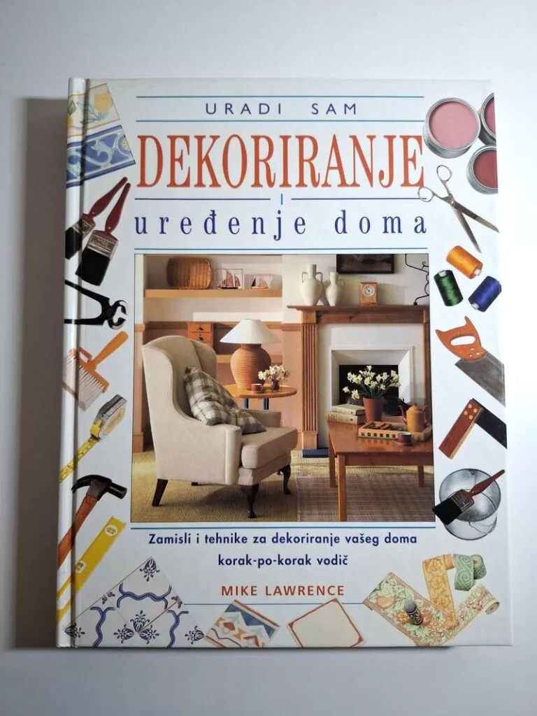 Dekoriranje i uređenje doma - Mike Lawrence