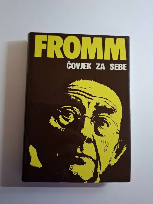 Erich Fromm Čovjek za sebe
