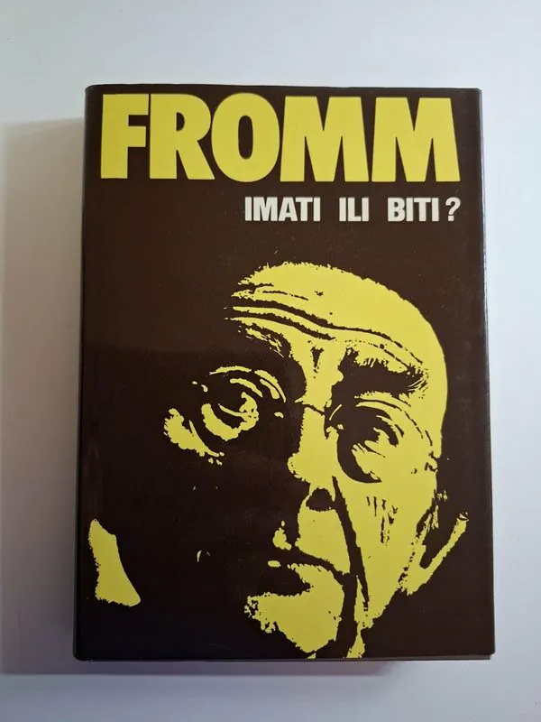 Imati ili biti Erich Fromm