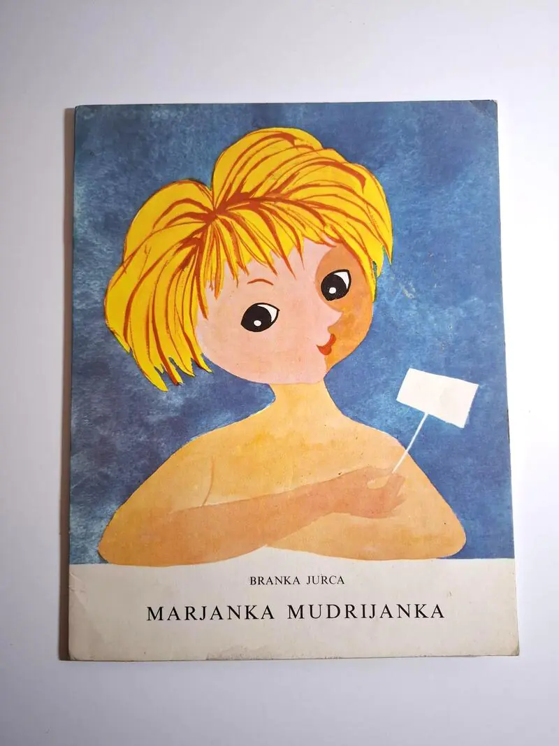 Marjanka mudrijanka Branka Jurca , likovna oprema Cita Potokar