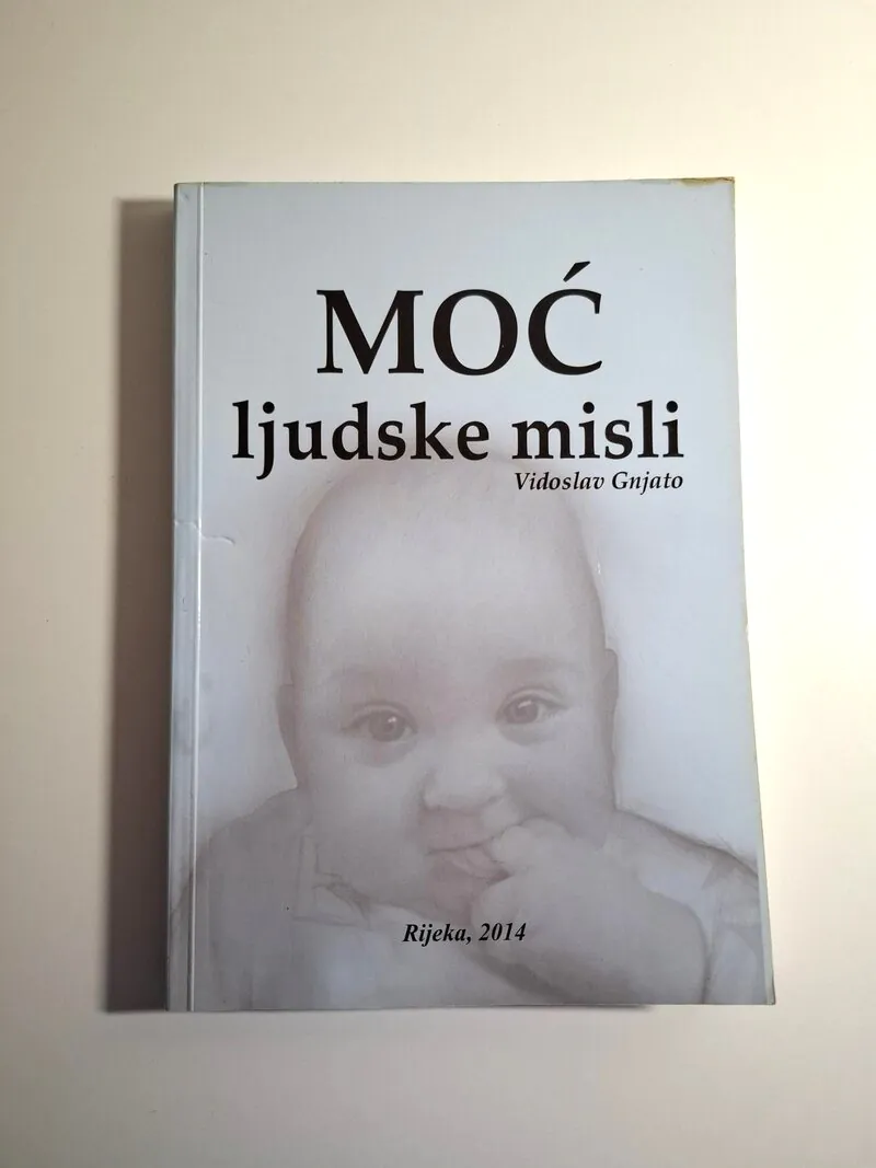 Moć ljudske misli - Vidoslav Gnjato