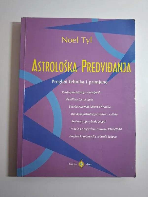 Noel Tyl - Astrološka predviđanja Tehnike i primjene , astrologija Antikvarijat Midas