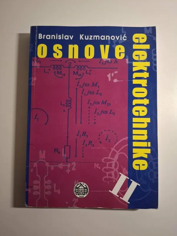 Osnove elektrotehnike 2 - Branislav Kuzmanović