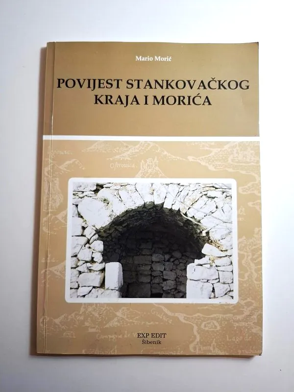Povijest stankovačkog kraja i Morića - Mario Morić