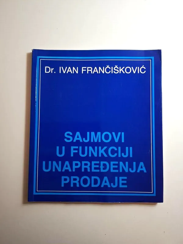Sajmovi u funkciji unapređenja prodaje Ivan Frančišković