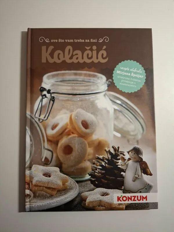 Sve što vam treba za fini KOLAČIĆ - Mirjana Špoljar