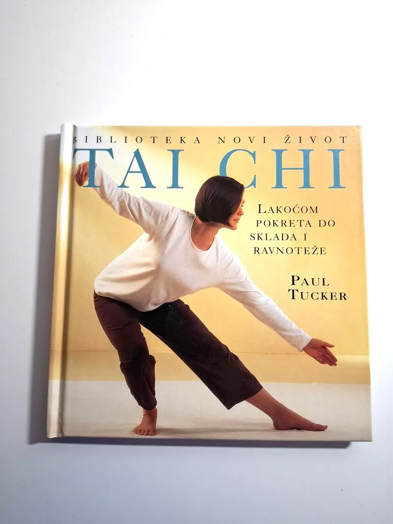 Tai Chi – lakoćom pokreta , Paul Tucker