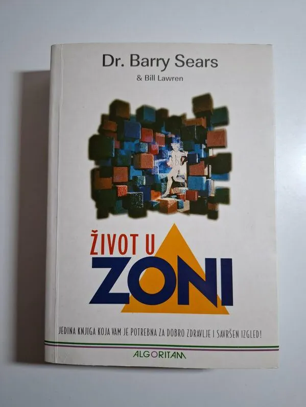 Život u zoni - Dr. Barry Sears , Algoritam
