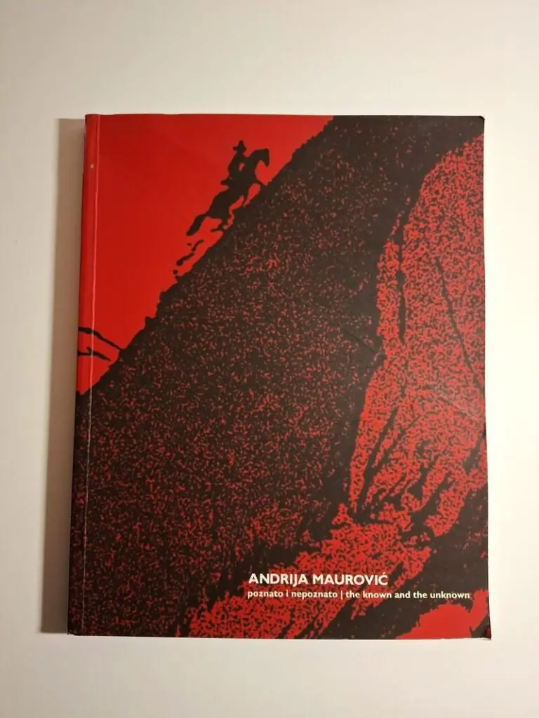 Andrija Maurović Poznato i nepoznato - Frano Dulibić , Darko Glavan
