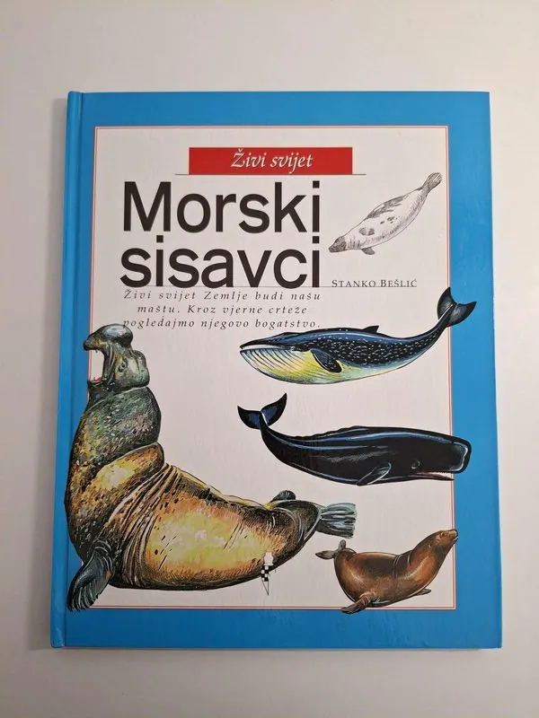Morski sisavci - Stanko Bešlić Živi svijet