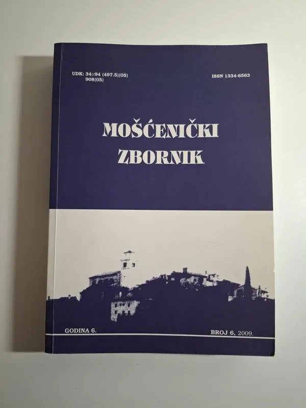 Mošćenički zbornik – broj 6, 2009. Mošćenička Draga, Mošćenice - Rober Mohović (ur.)