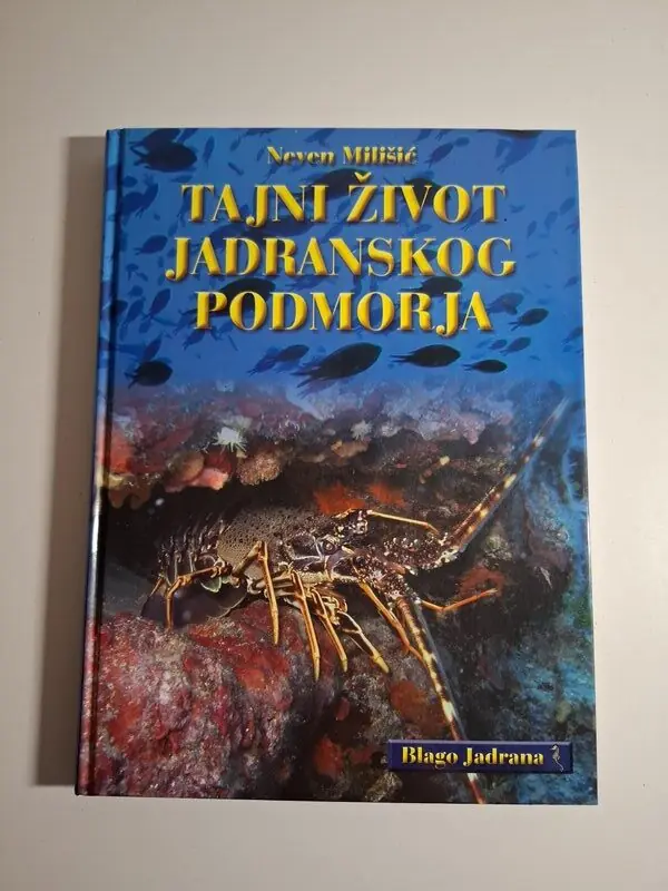 Neven Milišič - Tajni život jadranskog podmorja