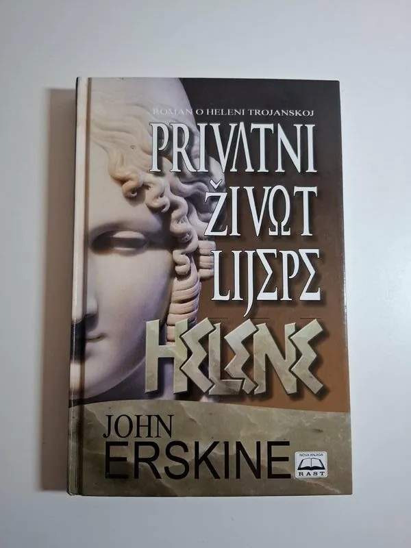 Privatni život lijepe Helene roman o Heleni Trojanskoj - John Erskine