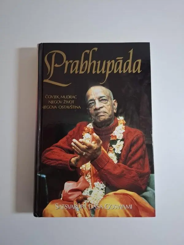Satsvarupa dasa Goswami - Prabhupada , čovjek, mudrac, njegov život, njegova ostavština