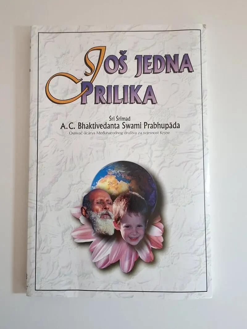 Sri Srimad Prabhupada - Još jedna prilika