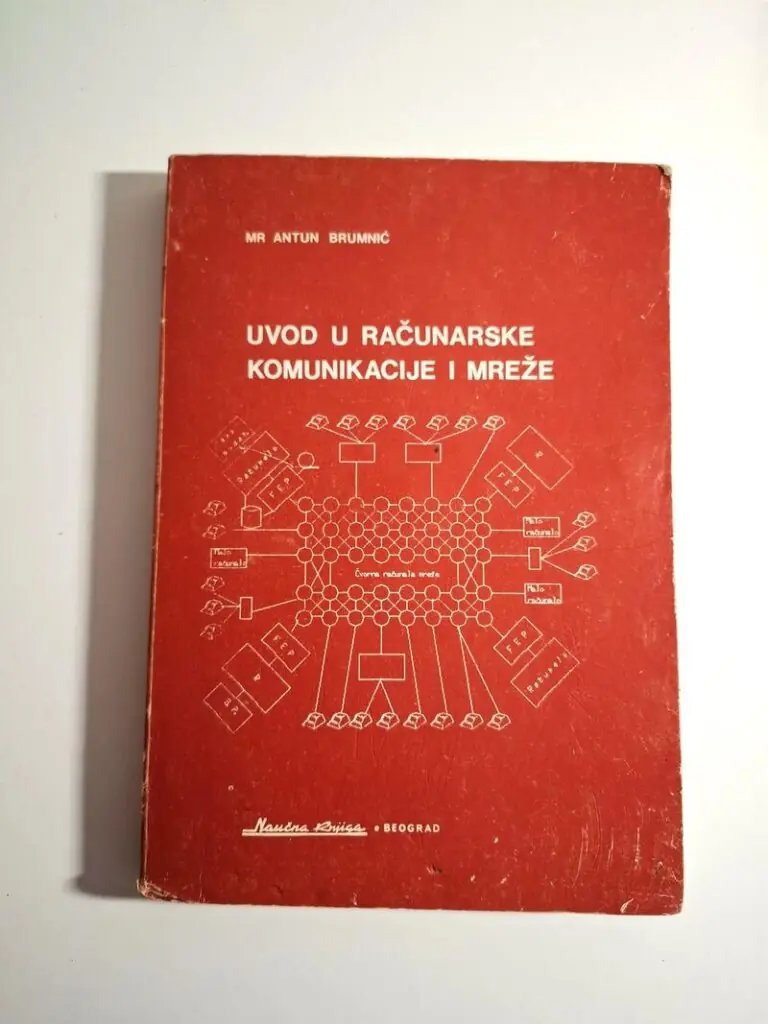 Uvod u računarske komunikacije i mreže - Antun Brumnić , Naučna knjiga