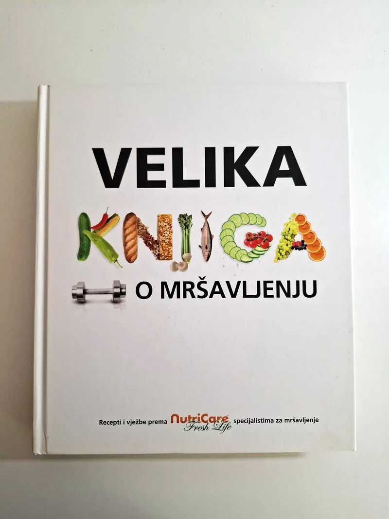 Velika knjiga o mršavljenju - Mozaik knjiga , revolucionarni sustav NutriCare