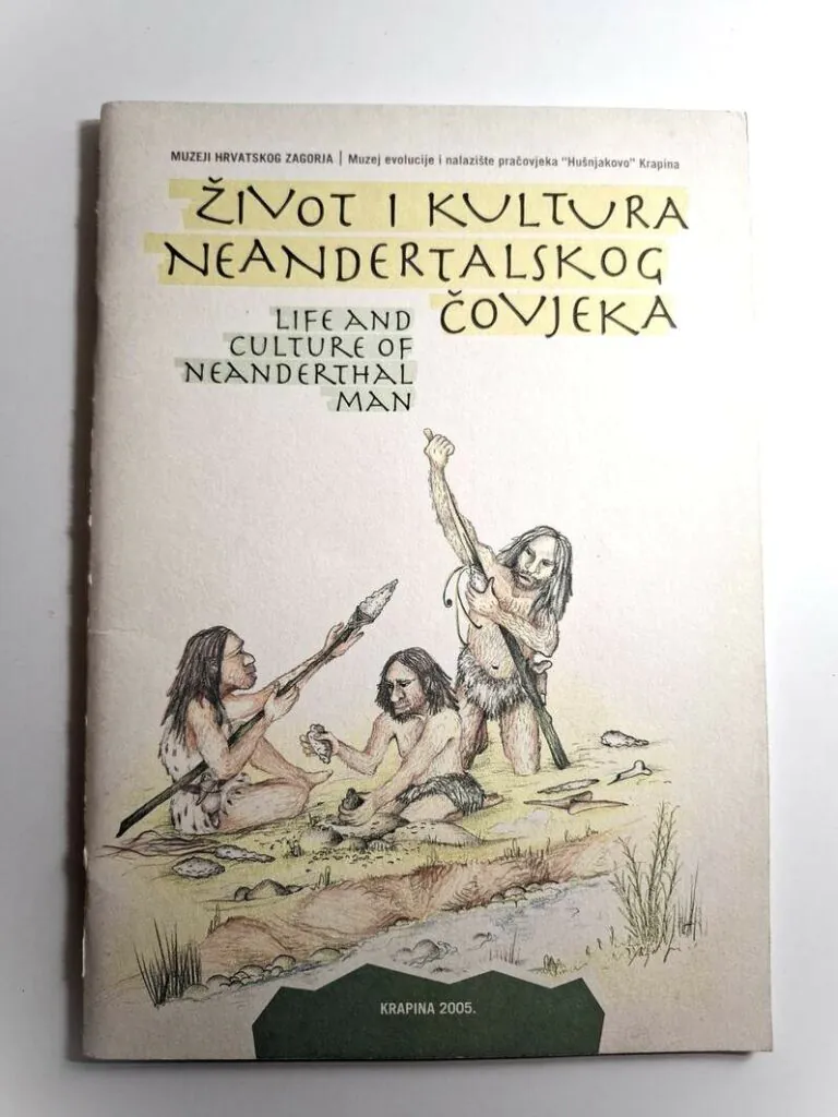 Život i kultura neandertalskog čovjeka, Life and Culture of Neanderthal Man